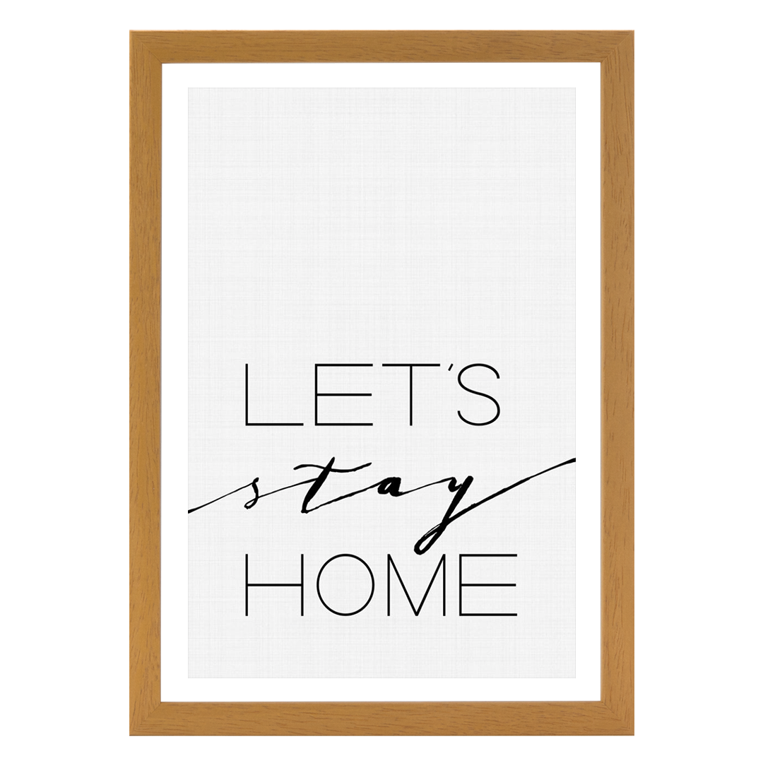 Let's Stay Home Print