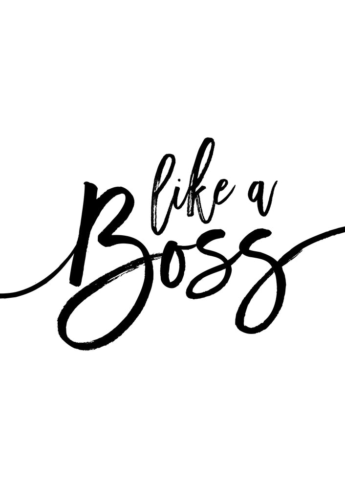 Like a Boss