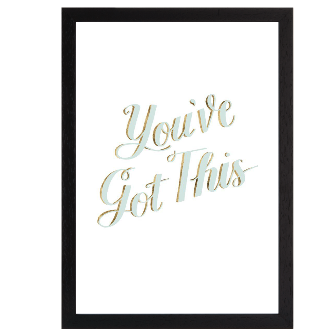 You've got this