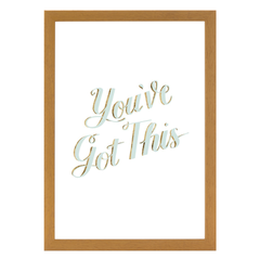 You've got this