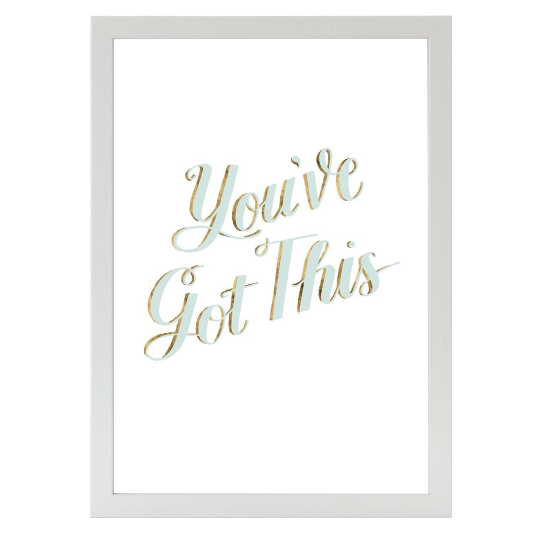 You've got this