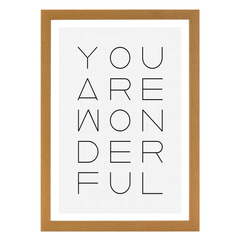 You are Wonderful Print